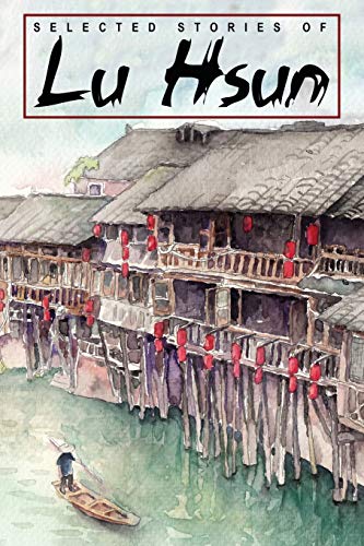 Stock image for Selected Stories of Lu Hsun for sale by HPB-Diamond