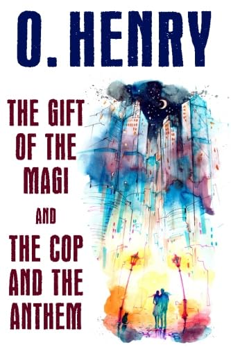 Beispielbild fr The Gift of the Magi and The Cop and the Anthem zum Verkauf von GF Books, Inc.