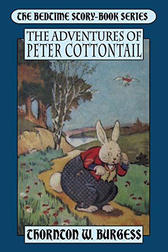 Stock image for The Adventures of Peter Cottontail for sale by Books Unplugged