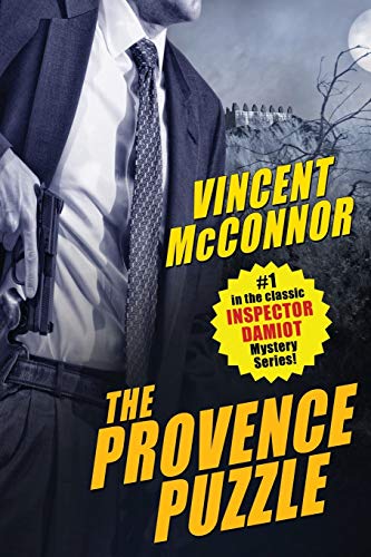 9781479424733: The Provence Puzzle: A Chief Inspector Damiot Mystery