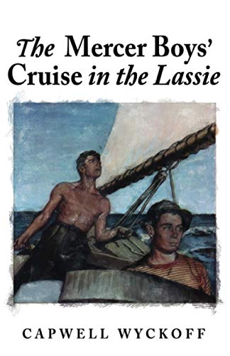 Beispielbild fr The Mercer Boys' Cruise in the Lassie zum Verkauf von HPB-Emerald