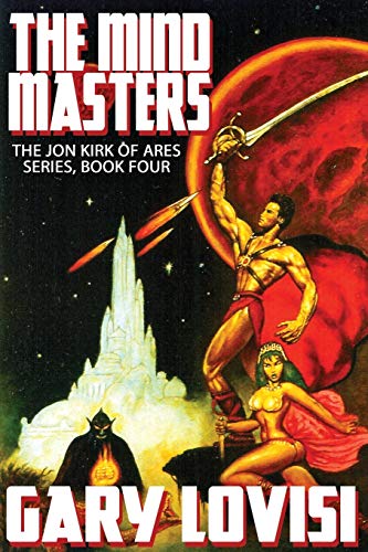Stock image for The Mind Masters: Jon Kirk of Ares, Book 4 for sale by Chiron Media
