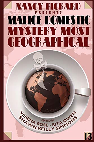 Beispielbild fr Nancy Pickard Presents Malice Domestic 13: Mystery Most Geographical zum Verkauf von ThriftBooks-Atlanta