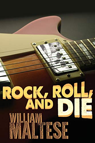 Stock image for Rock, Roll, and Die for sale by Lucky's Textbooks