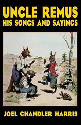9781479436552: Uncle Remus: His Songs and Sayings