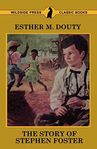 9781479440801: The Story of Stephen Foster