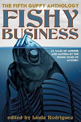 Stock image for Fishy Business: The Fifth Guppy Anthology for sale by HPB-Red