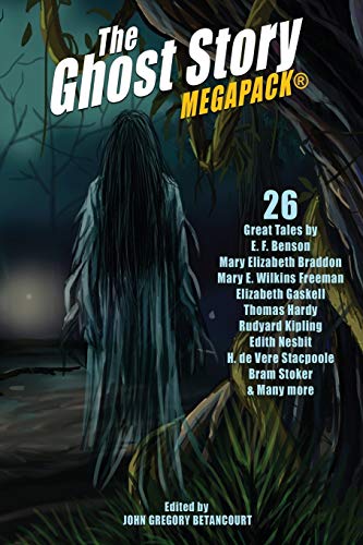 Stock image for The Ghost Story MEGAPACK: 25 Classic Ghost Stories for sale by Lucky's Textbooks