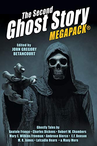 Stock image for The Second Ghost Story MEGAPACK: 25 Classic Ghost Stories for sale by Lucky's Textbooks