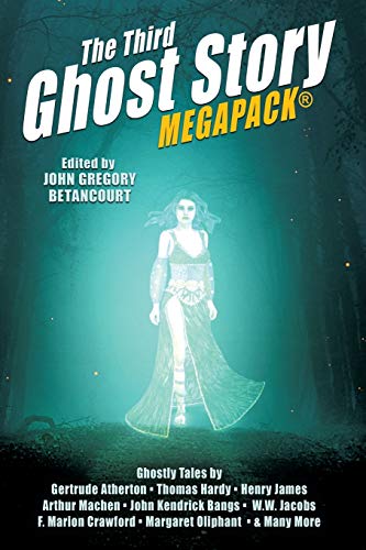 Stock image for The Third Ghost Story MEGAPACK for sale by Lucky's Textbooks