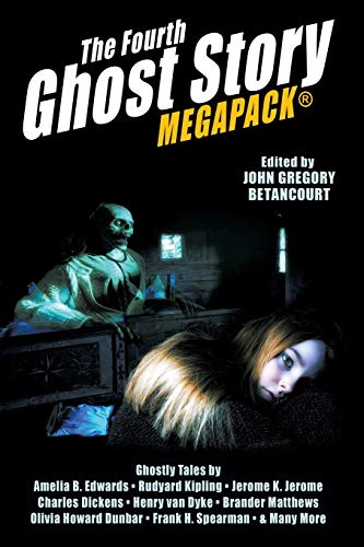 Imagen de archivo de The Fourth Ghost Story MEGAPACK: 25 Classic Haunts! a la venta por GF Books, Inc.