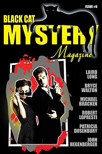 Stock image for Black Cat Mystery Magazine #6 for sale by Lucky's Textbooks