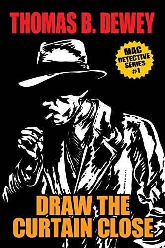 9781479453078: Draw the Curtain Close: Mac #1