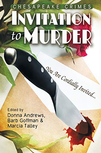 Stock image for Chesapeake Crimes: Invitation to Murder for sale by BooksRun