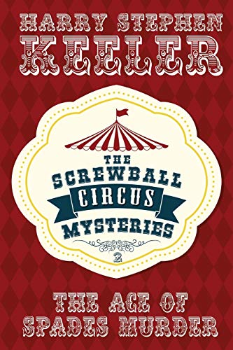 Stock image for The Ace of Spades Murder: The Screwball Circus Mysteries #2 [Soft Cover ] for sale by booksXpress
