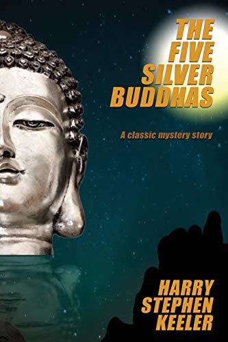 Imagen de archivo de The Five Silver Buddhas a la venta por Lucky's Textbooks