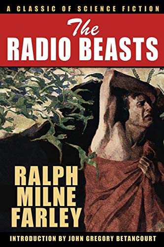 Stock image for The Radio Beasts: A Classic of Science Fiction for sale by Chiron Media