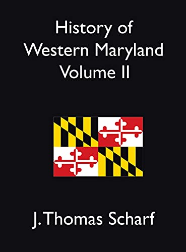 9781479458905: History of Western Maryland Vol. II