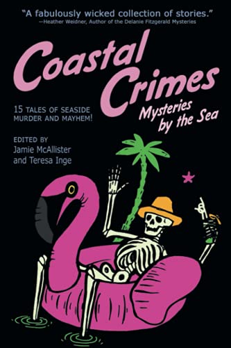 Stock image for Coastal Crimes: Mysteries by the Sea for sale by ThriftBooks-Dallas
