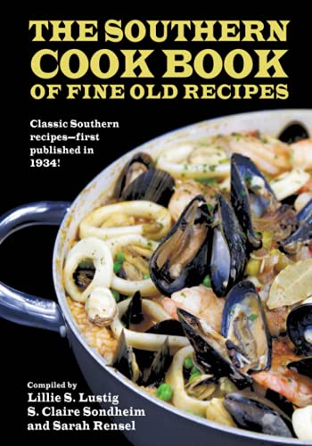 9781479462124: The Southern Cook Book of Fine Old Recipes
