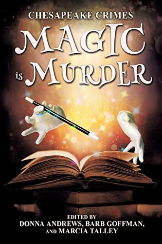 Imagen de archivo de Chesapeake Crimes: Magic Is Murder a la venta por ZBK Books