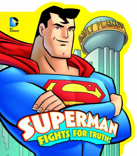 Beispielbild fr Superman Fights for Truth! (DC Comics) zum Verkauf von Books of the Smoky Mountains