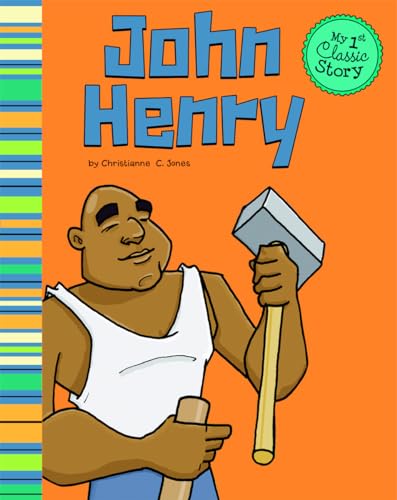 9781479518616: John Henry (My 1st Classic Story)