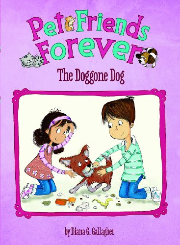 9781479518654: The Doggone Dog (Pet Friends Forever)