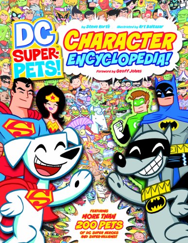 DC Super-Pets Character Encyclopedia (9781479520305) by Korte, Steve; Lemke, Donald