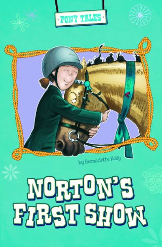 Beispielbild fr Norton's First Show (Pony Tales) zum Verkauf von Half Price Books Inc.