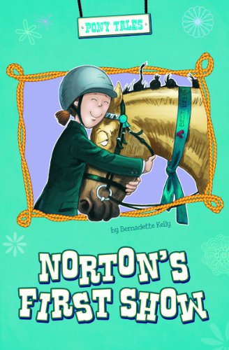 9781479520688: Norton's First Show (Pony Tales)