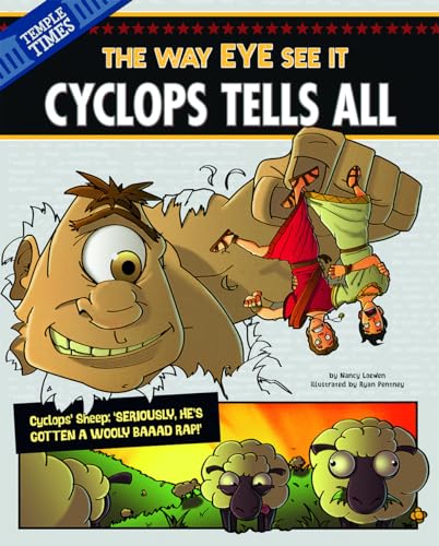 9781479521807: Cyclops Tells All: The Way EYE See It (Nonfiction Picture Books: The Other Side of the Myth)