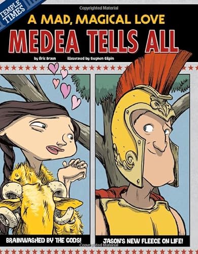 Imagen de archivo de Medea Tells All : A Mad, Magical Love a la venta por Better World Books