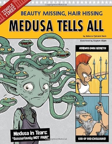 9781479521852: Medusa Tells All: Beauty Missing, Hair Hissing (Temple Times: The Other Side of the Myth)
