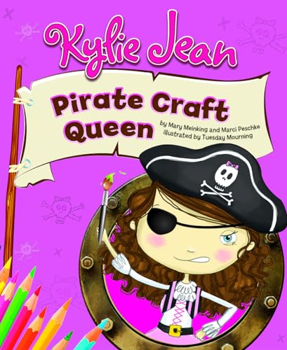 Beispielbild fr Kylie Jean Pirate Craft Queen zum Verkauf von Better World Books