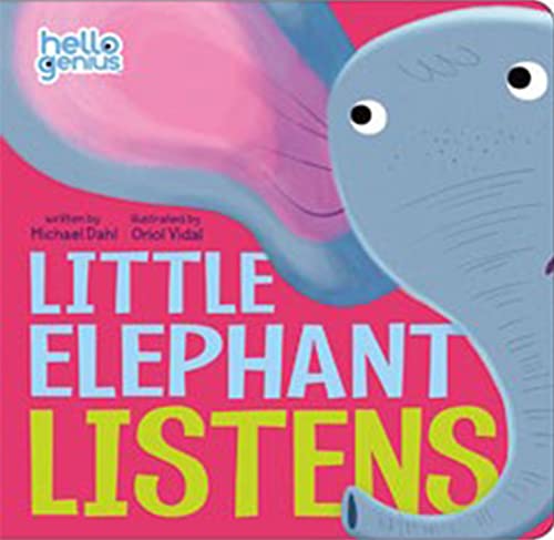 Stock image for Little Elephant Listens (Hello Genius) for sale by SecondSale