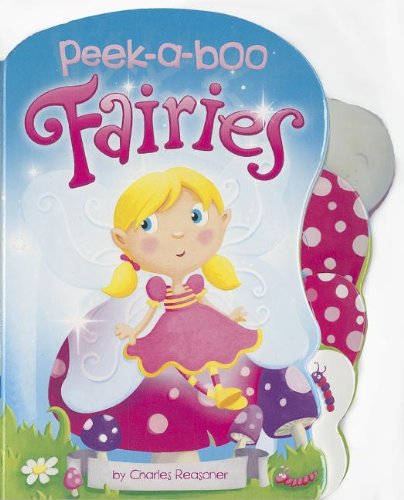 Peek-a-Boo Fairies (9781479523184) by Reasoner, Charles