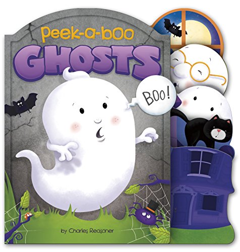 Stock image for Peek-A-Boo Ghosts (Charles Reasoner Peek-A-Boo Books) for sale by Once Upon A Time Books