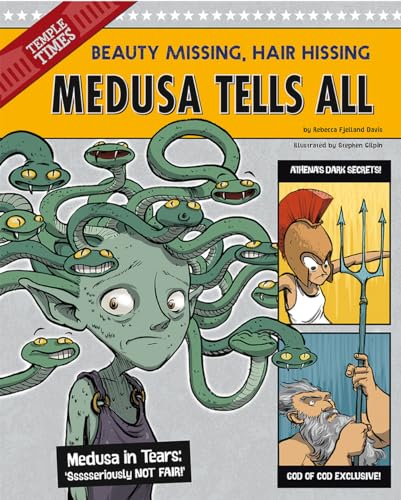 Beispielbild fr Medusa Tells All : Beauty Missing, Hair Hissing zum Verkauf von Better World Books