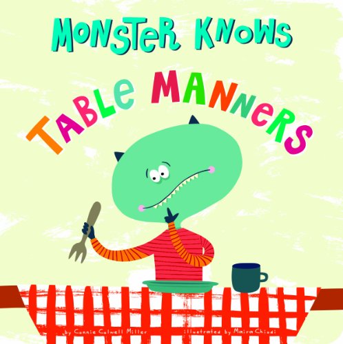 Imagen de archivo de Monster Knows Table Manners (Monster Knows Manners) a la venta por ZBK Books