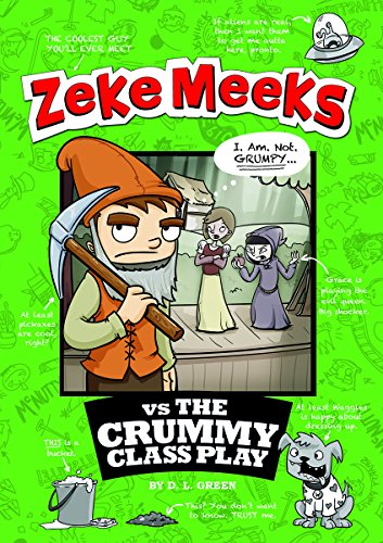 Beispielbild fr Zeke Meeks vs the Crummy Class Play zum Verkauf von Better World Books