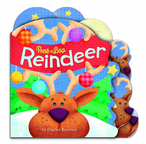 Stock image for Peek-a-Boo Reindeer (Charles Reasoner Peek-a-Boo Books) for sale by SecondSale