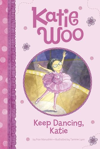 Stock image for Keep Dancing, Katie (Katie Woo) for sale by Your Online Bookstore