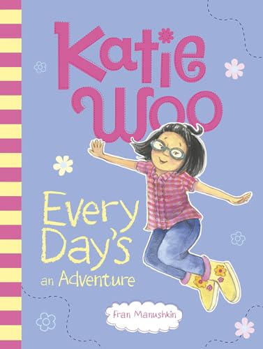 Stock image for Katie Woo, Every Day's an Adventure for sale by Blackwell's