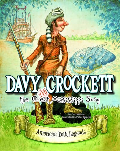 9781479554317: Davy Crockett and the Great Mississippi Snag