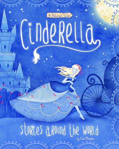 Imagen de archivo de Cinderella Stories Around the World: 4 Beloved Tales (Multicultural Fairy Tales) a la venta por ZBK Books