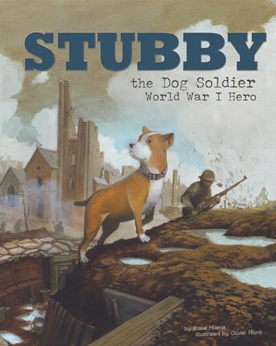 Beispielbild fr Stubby the Dog Soldier zum Verkauf von Blackwell's