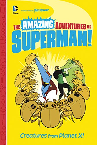 Imagen de archivo de Creatures from Planet X! (The Amazing Adventures of Superman!) a la venta por Once Upon A Time Books