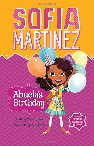 Stock image for Abuela's Birthday (Sofia Martinez) for sale by SecondSale