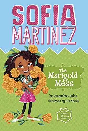 Stock image for The Marigold Mess (Sofia Martinez) for sale by Your Online Bookstore